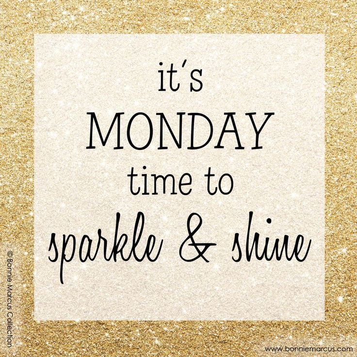 sparkle and shine monday