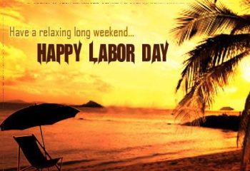 337828-Have-A-Relaxing-Long-Weekend...happy-Labor-Day